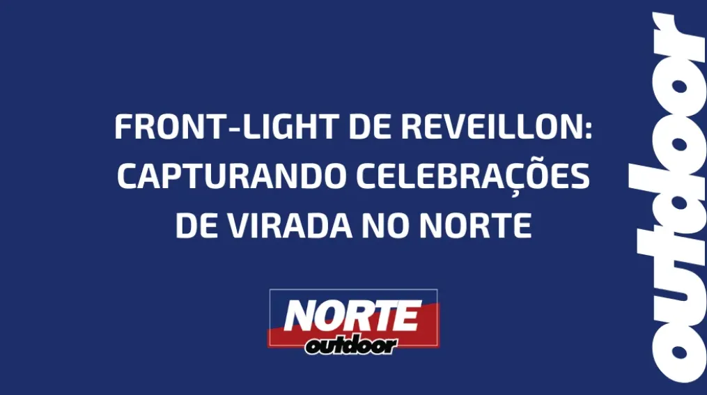 FRONT-LIGHT DE REVEILLON: CAPTURANDO CELEBRA&Ccedil;&Otilde;ES DE VIRADA NO NORTE