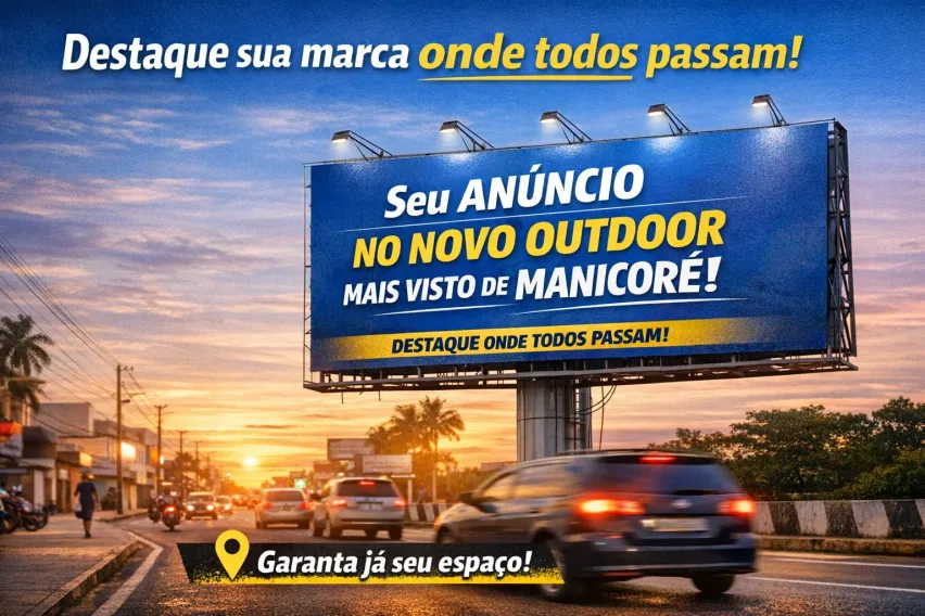 Seu an&uacute;ncio no novo outdoor mais visto de Manicor&eacute; &mdash; destaque onde todos passam