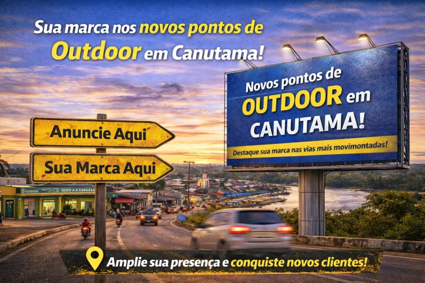 Novos pontos de outdoor em Canutama &mdash; sua marca em evid&ecirc;ncia nas principais vias