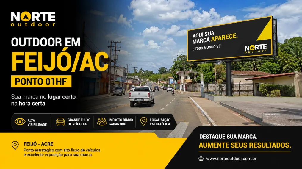 Outdoor em Feij&oacute; (AC): Conhe&ccedil;a o Ponto 01HF e seu Alto Potencial de Impacto