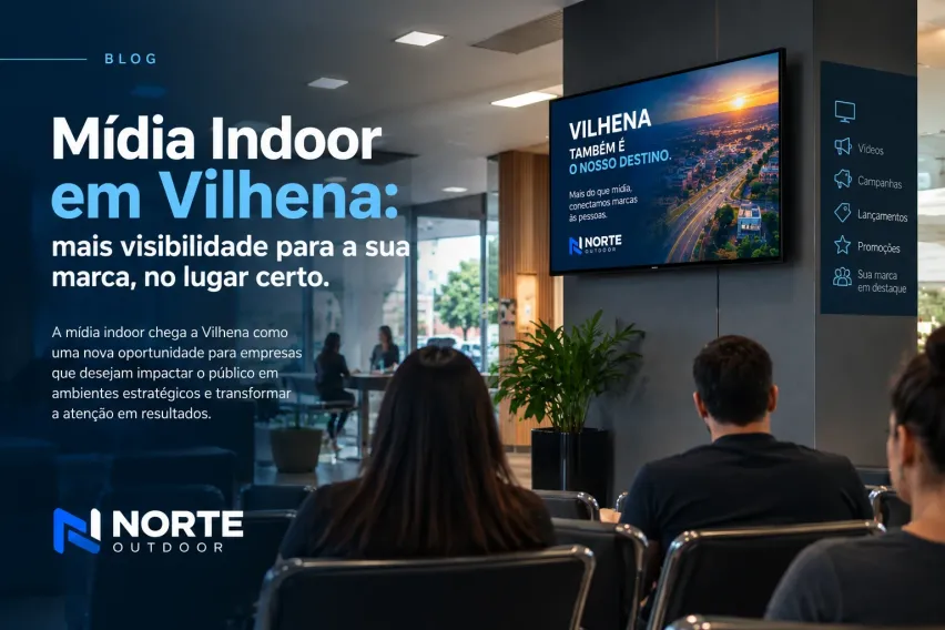 M&iacute;dia Indoor em Vilhena: uma nova oportunidade para sua marca