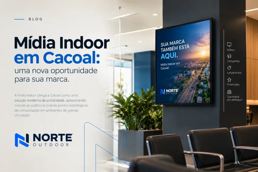 M&iacute;dia Indoor em Cacoal: uma nova oportunidade para sua marca