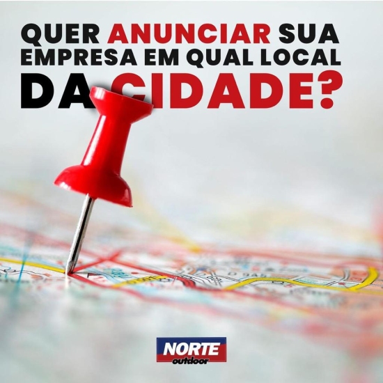 Expanda sua Marca: Norteoutdoor, do Grupo Intelicom, Oferece Solu&ccedil;&otilde;es Abrangentes para Campanhas Regionais e Nacionais!