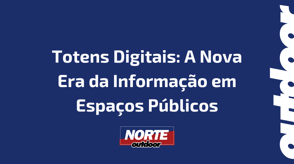 Totens Digitais: A Nova Era da Informa&ccedil;&atilde;o em Espa&ccedil;os P&uacute;blicos